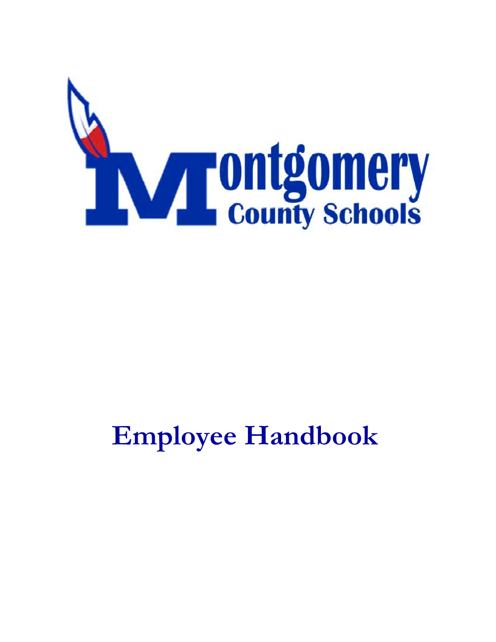 Employee Handbook MONTGOMERY C OUN TY PUB LIC S CHOOLS Employee Handbook