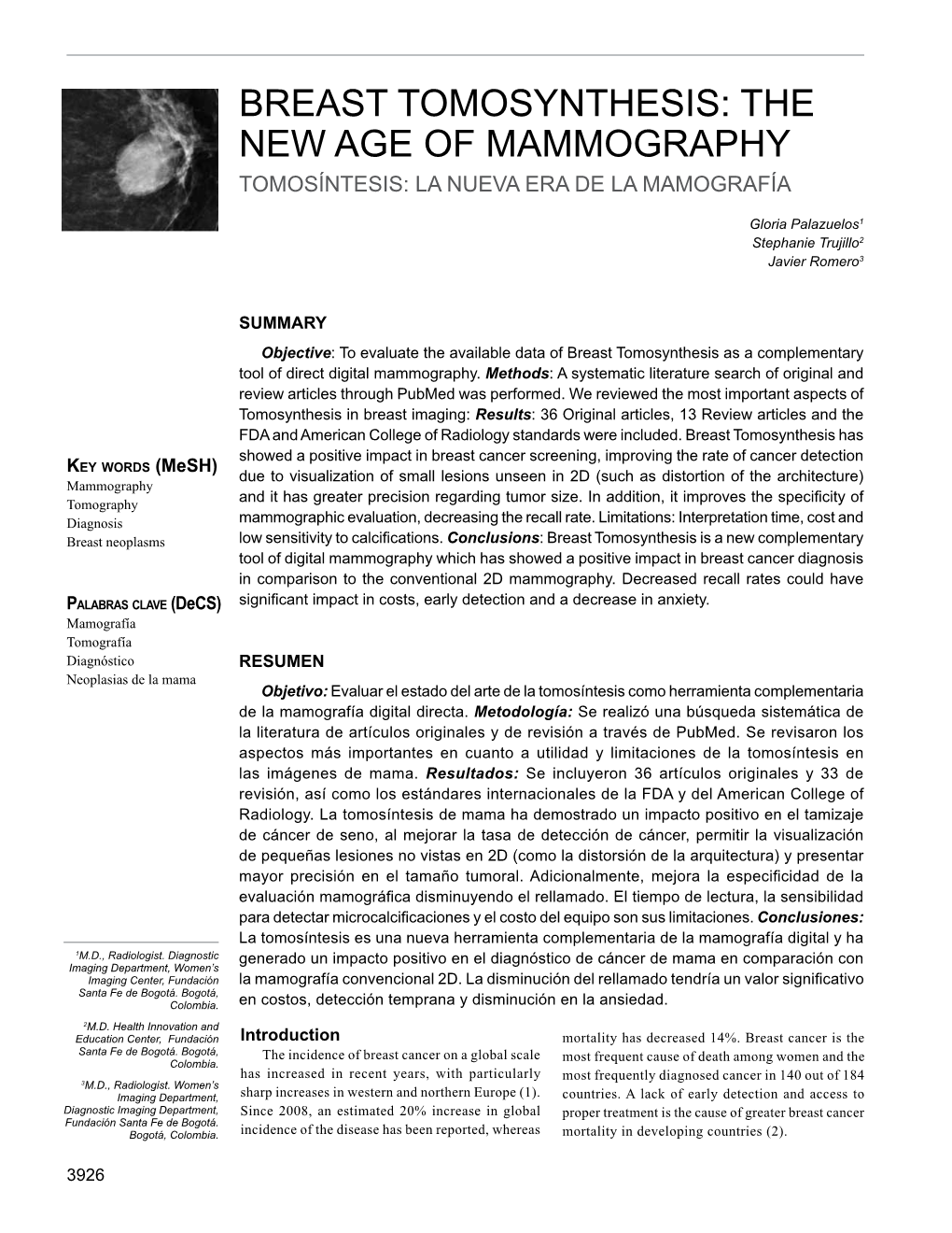 Breast Tomosynthesis: the New Age of Mammography Tomosíntesis: La Nueva Era De La Mamografía