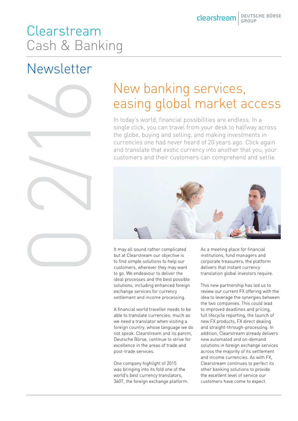 Clearstream Cash & Banking New Banking Services, Easing