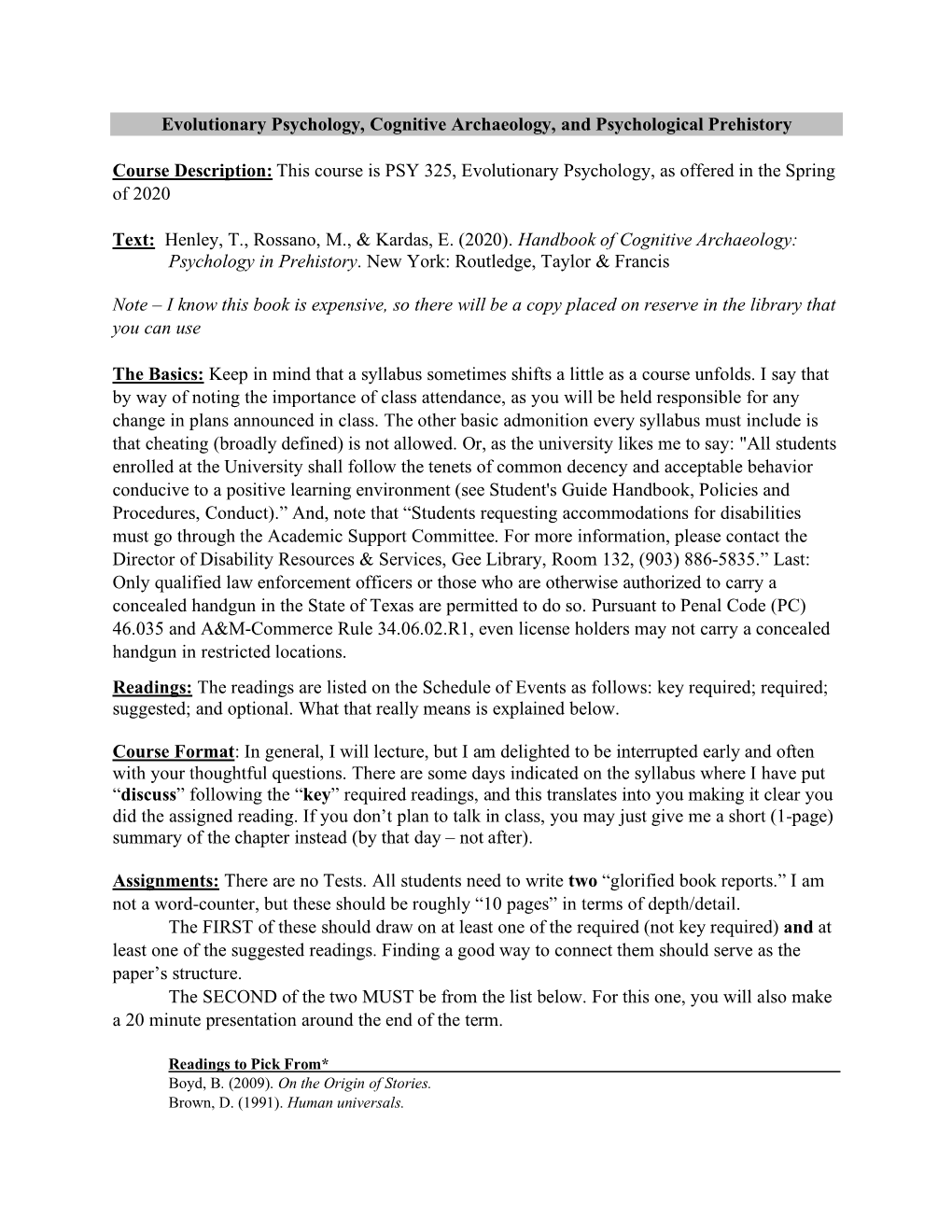 Evolutionary Psychology, Cognitive Archaeology, and Psychological Prehistory Course Description: This Course Is PSY 325, Evoluti