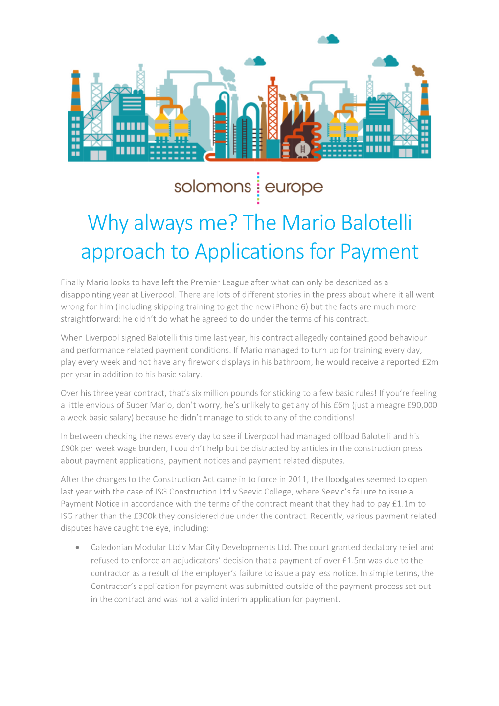 The Mario Balotelli Approach to Applications for Payment