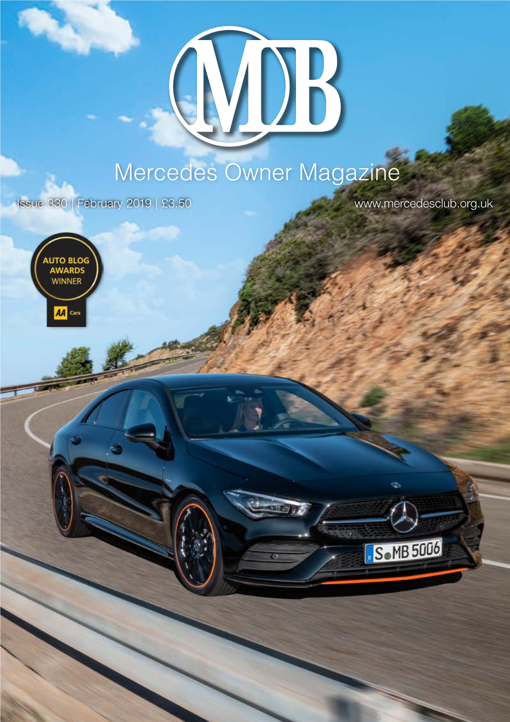 Mercedes Owner Magazine Issue 330 | February 2019 | £3.50 Mercedes...Your ...The Right Upgrade the Right Way