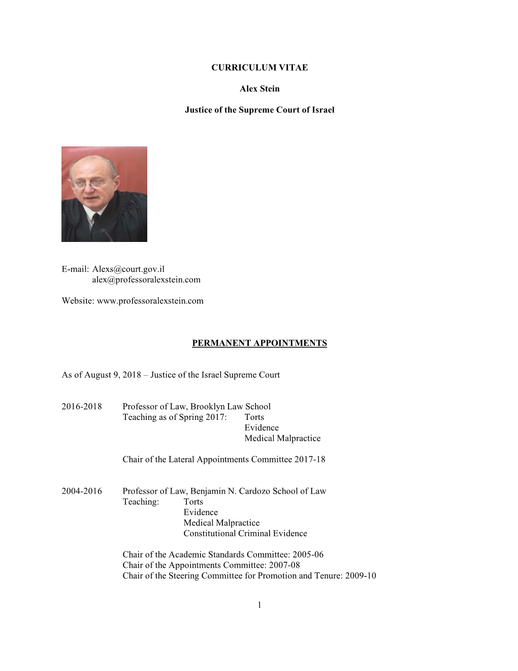 1 CURRICULUM VITAE Alex Stein Justice of the Supreme Court of Israel E-Mail: Alexs@Court.Gov.Il Alex@Professoralexstein.Com