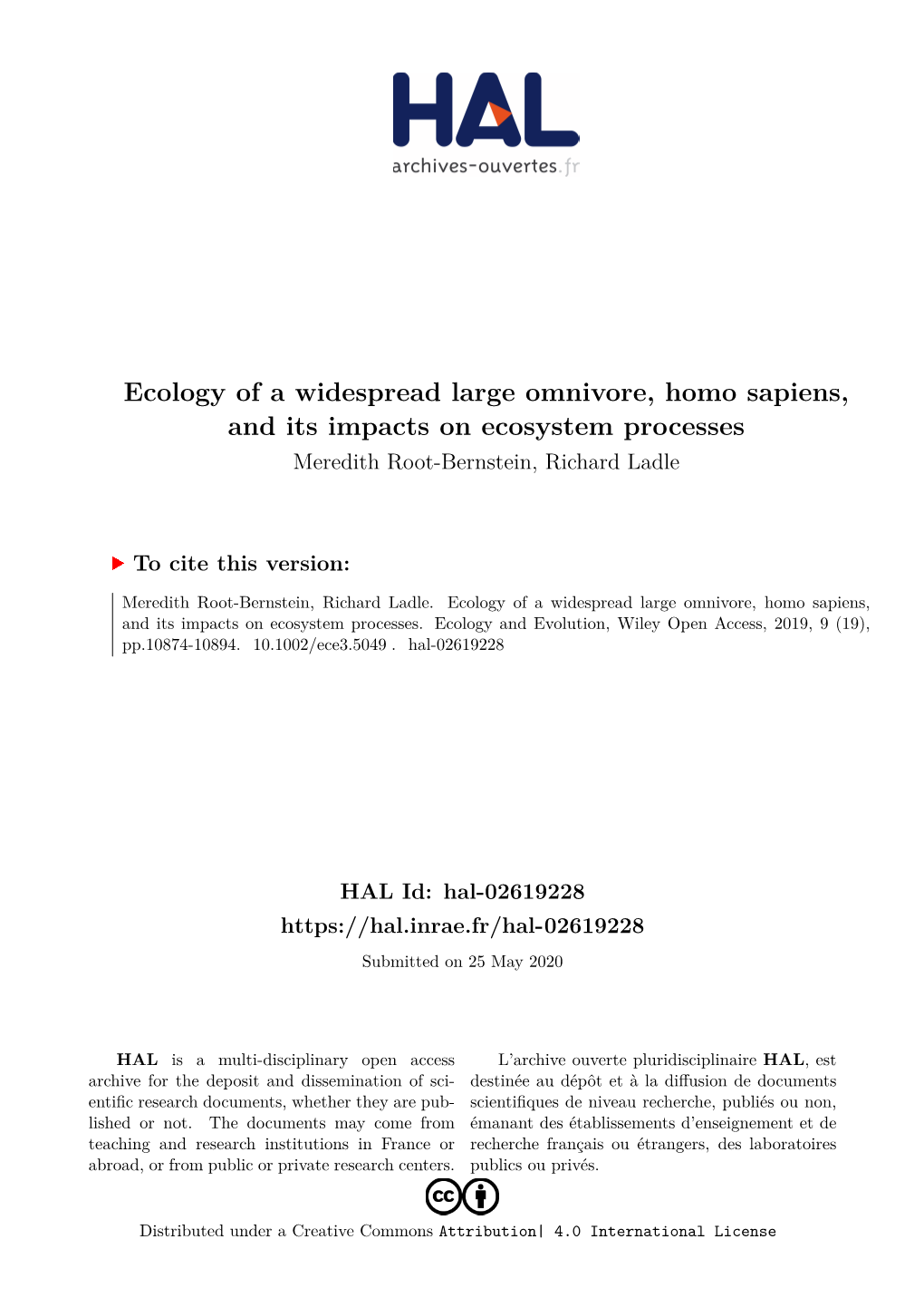 Ecology of a Widespread Large Omnivore, Homo Sapiens, and Its Impacts on Ecosystem Processes Meredith Root-Bernstein, Richard Ladle