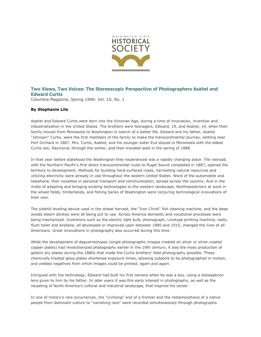 Two Views, Two Voices: the Stereoscopic Perspective of Photographers Asahel and Edward Curtis Columbia Magazine, Spring 1996: Vol