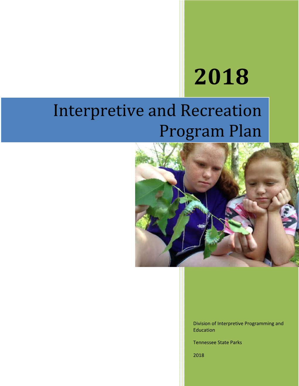 2018 Interpretive and Recreation Program Plan