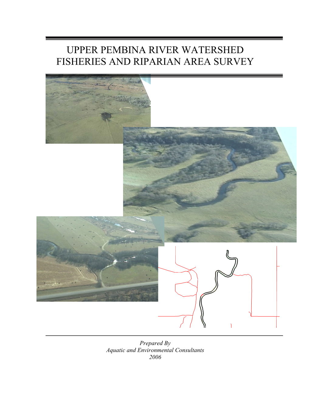 Upper Pembina River Watershed Fisheries and Riparian Area Survey