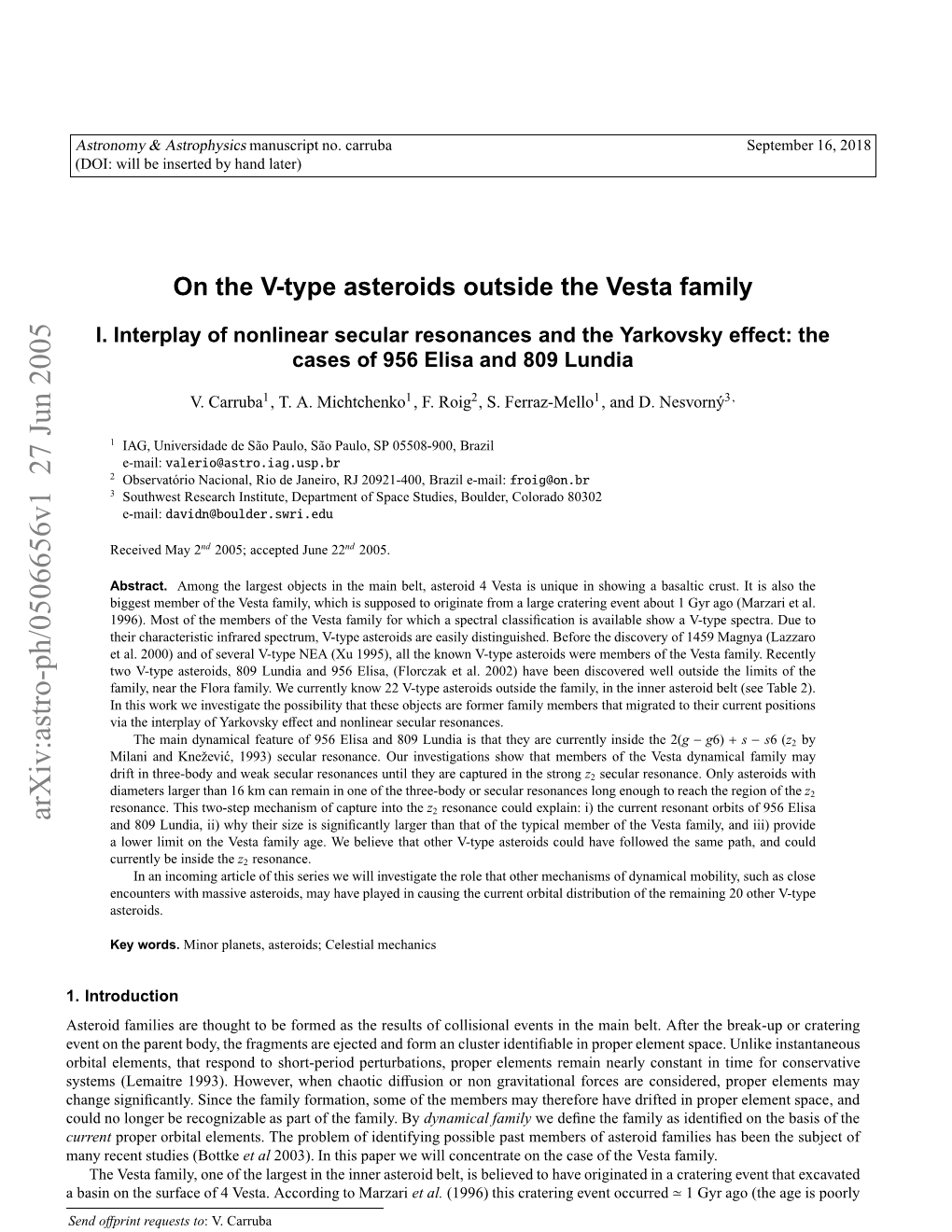 On the V-Type Asteroids Outside the Vesta Family. I. Interplay Of