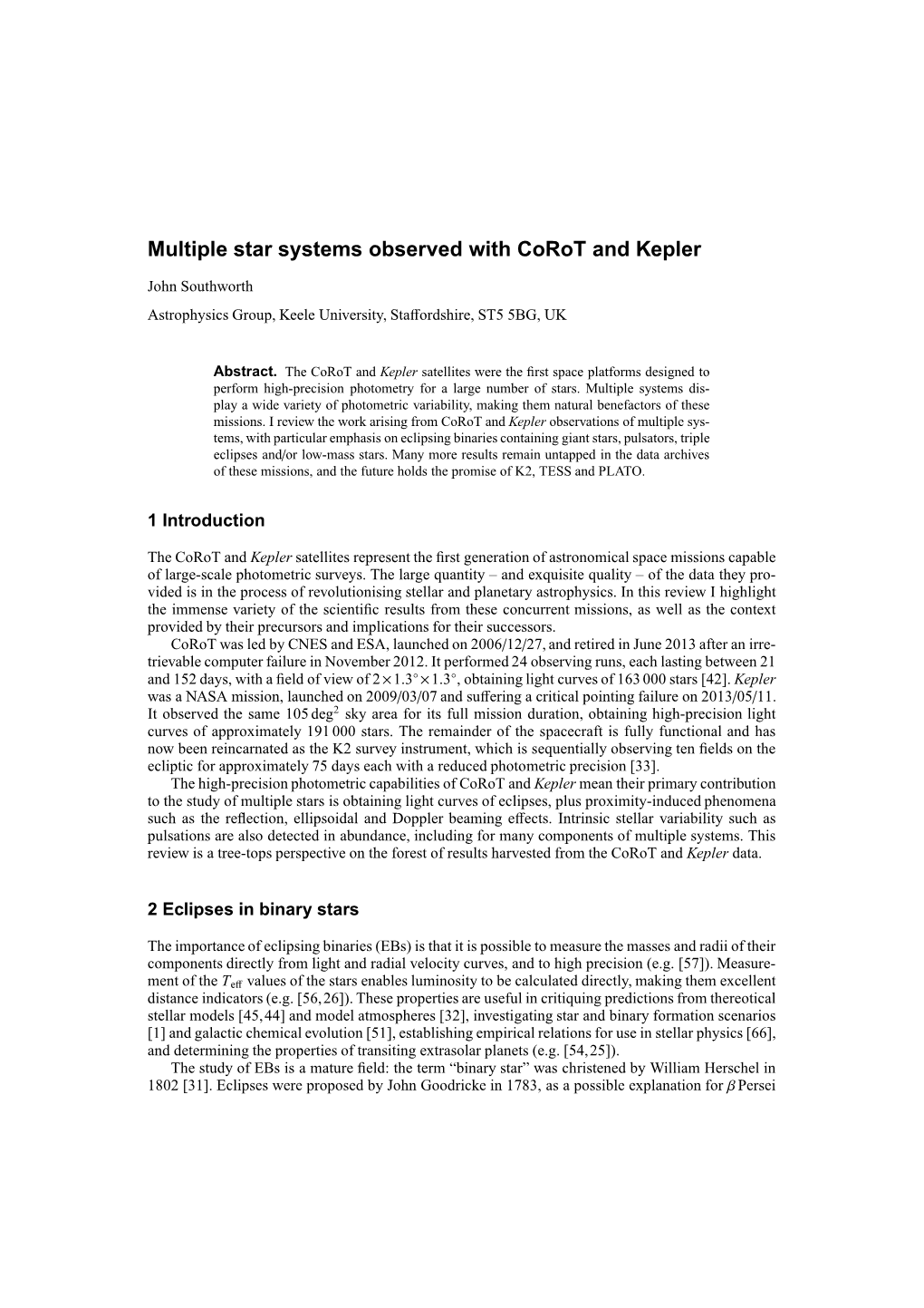 Multiple Star Systems Observed with Corot and Kepler