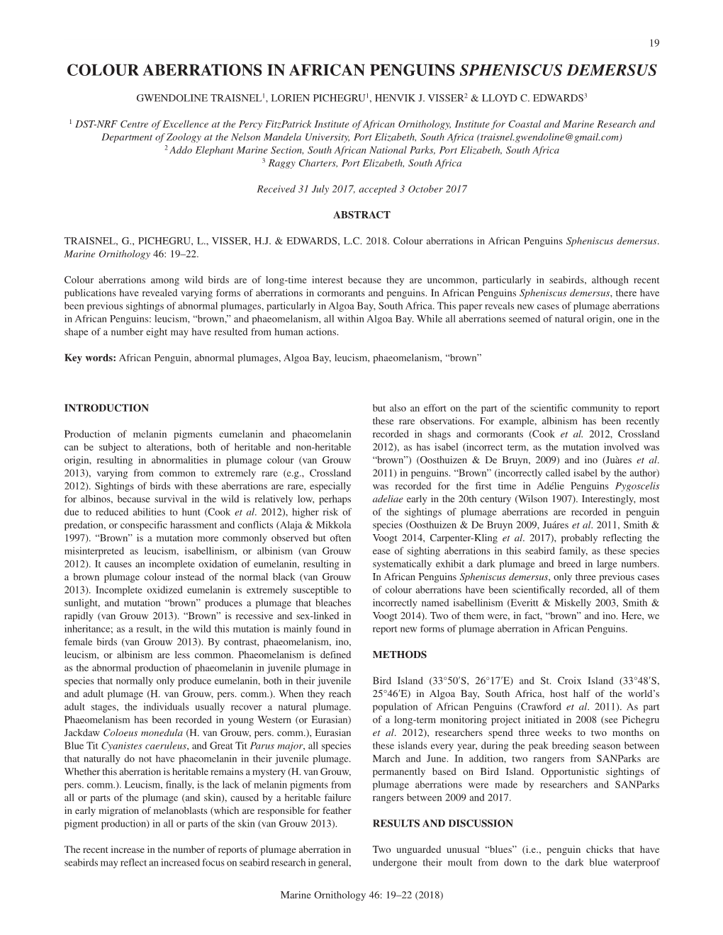 Colour Aberrations in African Penguins 19 COLOUR ABERRATIONS in AFRICAN PENGUINS SPHENISCUS DEMERSUS