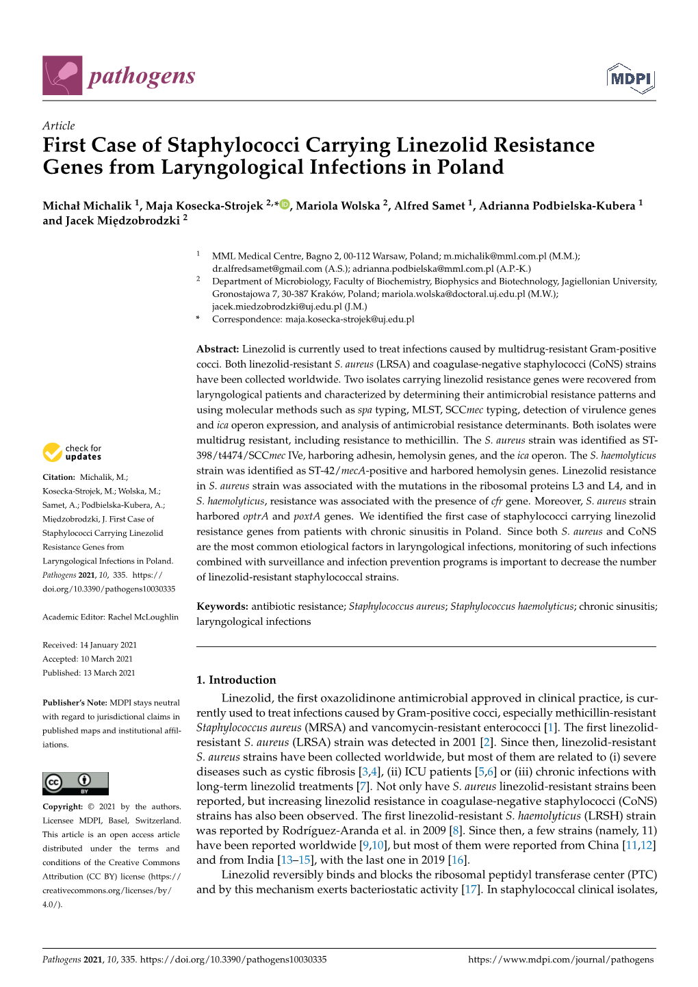 First Case of Staphylococci Carrying Linezolid Resistance Genes from Laryngological Infections in Poland