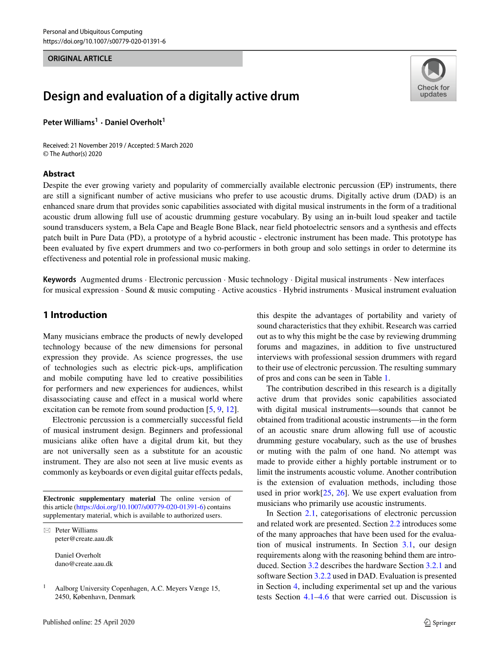 Design and Evaluation of a Digitally Active Drum