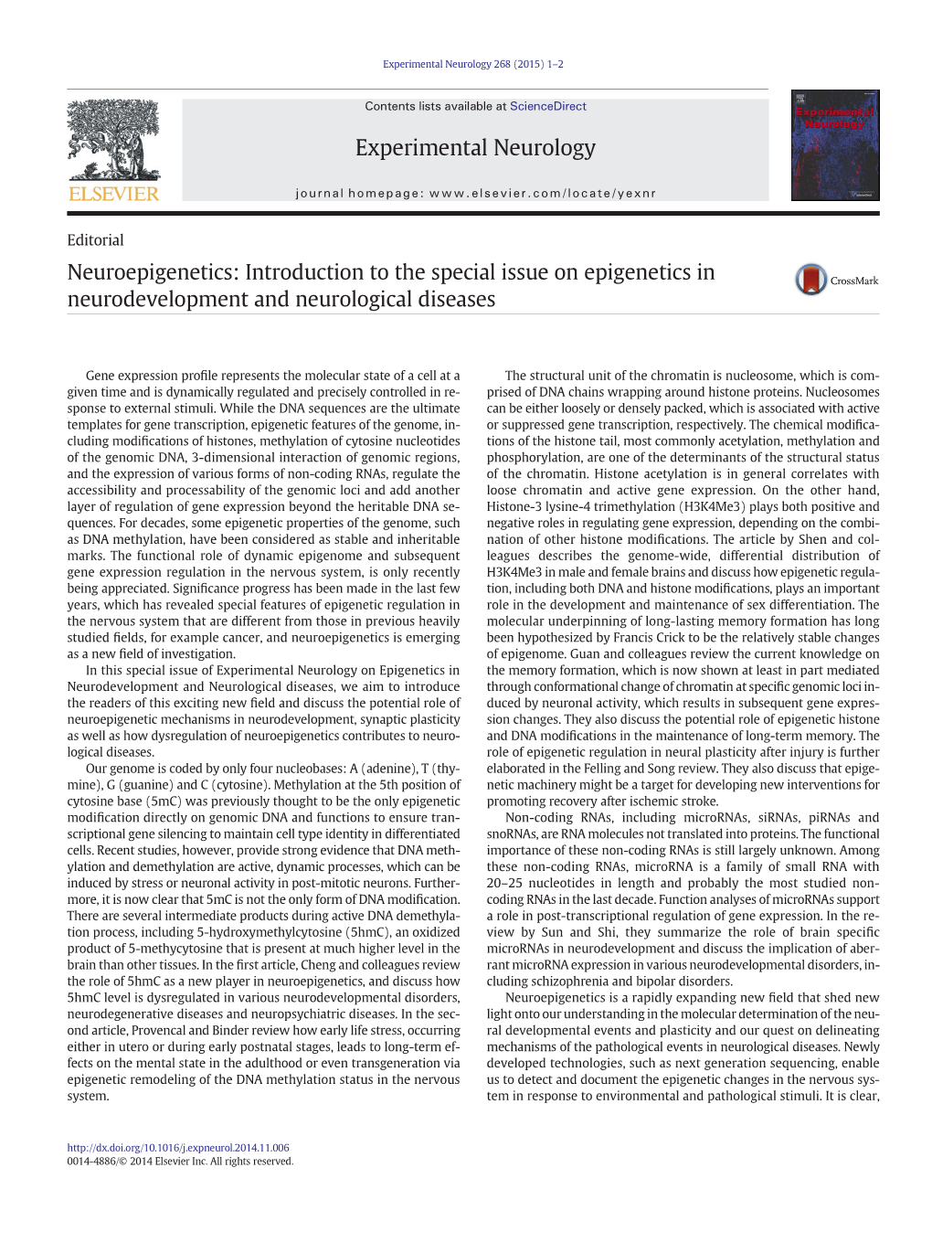 Neuroepigenetics: Introduction to the Special Issue on Epigenetics in Neurodevelopment and Neurological Diseases