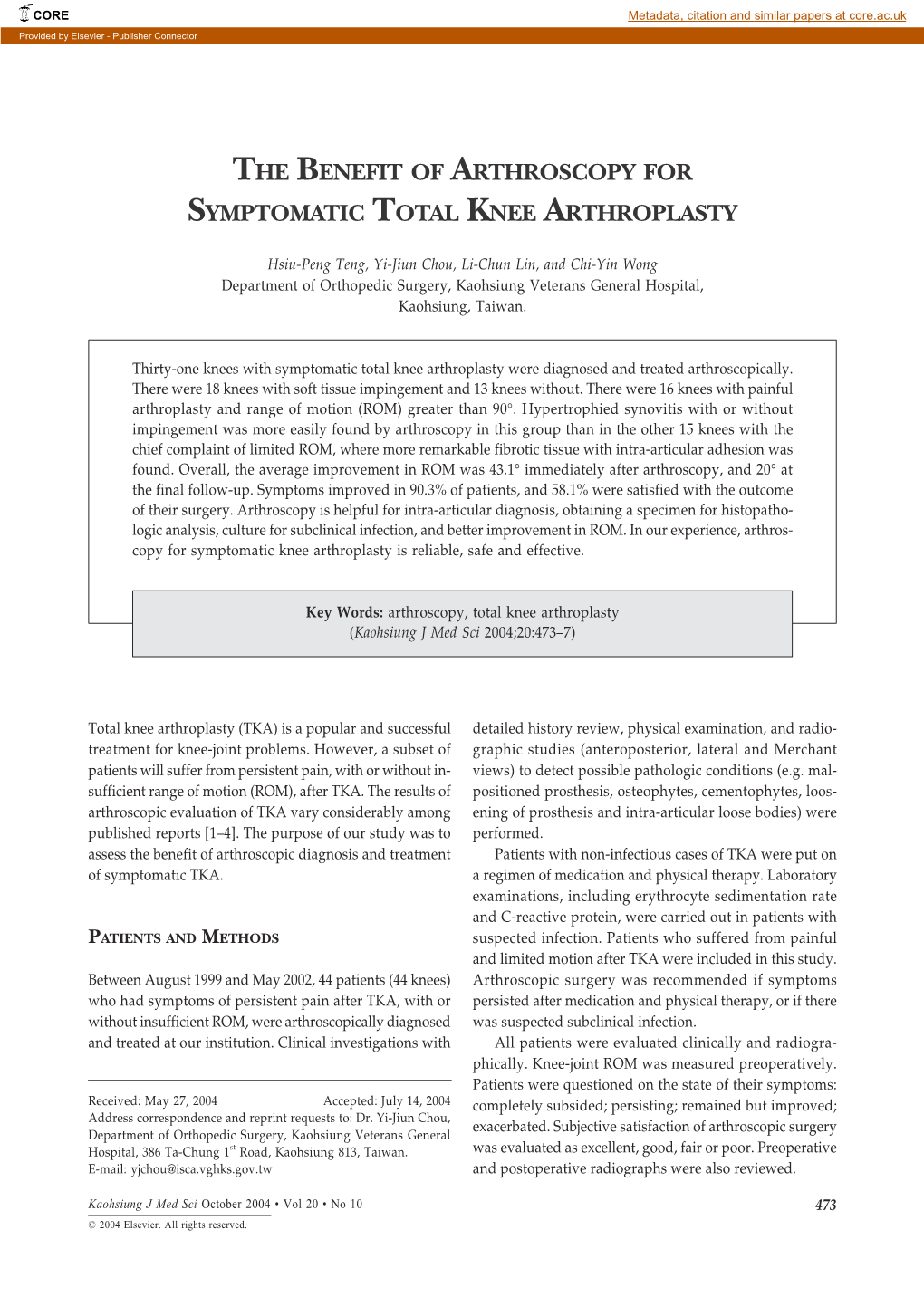 The Benefit of Arthroscopy for Symptomatic Total Knee Arthroplasty