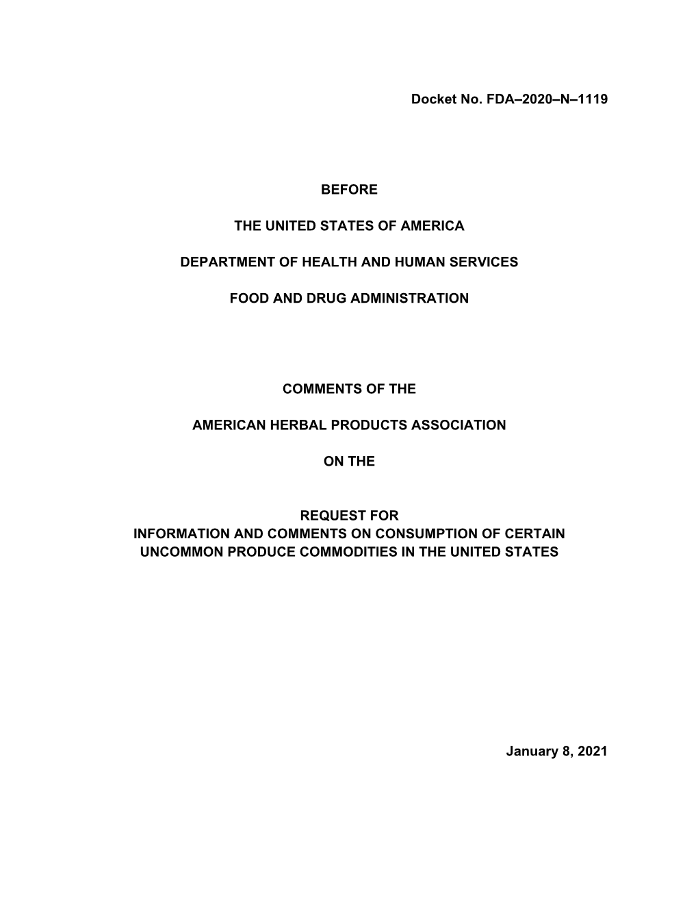 Docket No. FDA–2020–N–1119 BEFORE the UNITED STATES of AMERICA DEPARTMENT of HEALTH and HUMAN SERVICES FOOD and DRUG