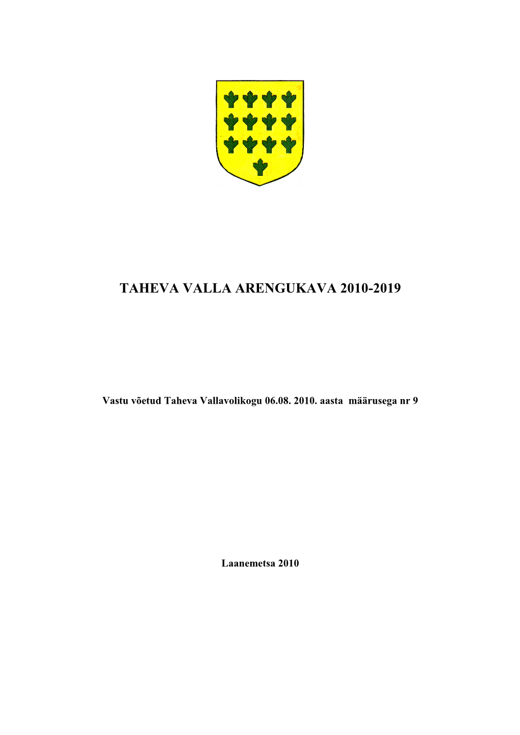 Taheva Valla Arengukava 2010-2019