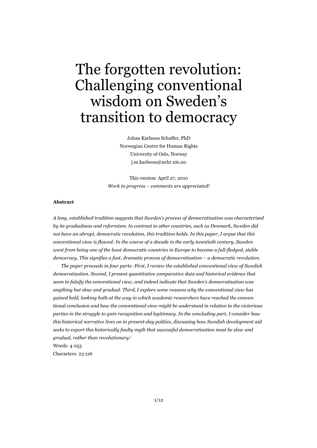 The Forgotten Revolution: Challenging Conventional Wisdom on Sweden's Transition to Democracy