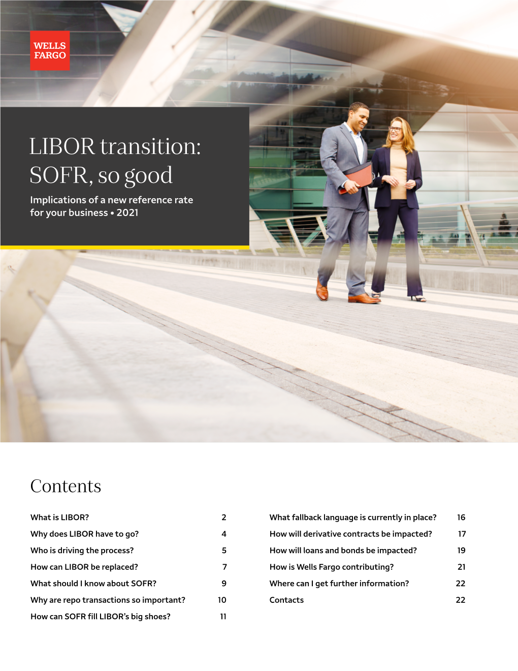 LIBOR Transition: SOFR, So Good Implications of a New Reference Rate for Your Business • 2021