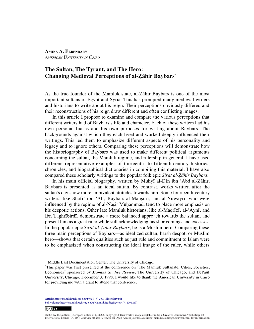 The Sultan, the Tyrant, and the Hero: Changing Medieval Perceptions of Al-Zahir Baybars (MSR IV, 2000)