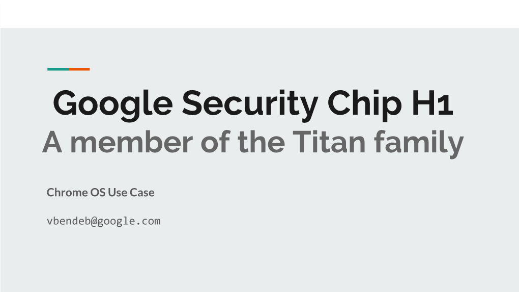 Google Security Chip H1 a Member of the Titan Family