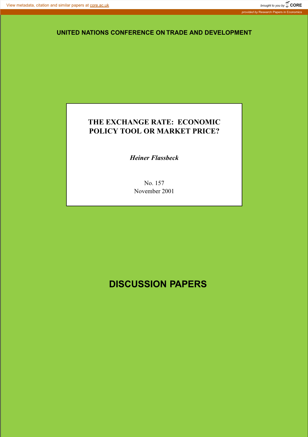 The Exchange Rate: Economic Policy Tool Or Market Price?