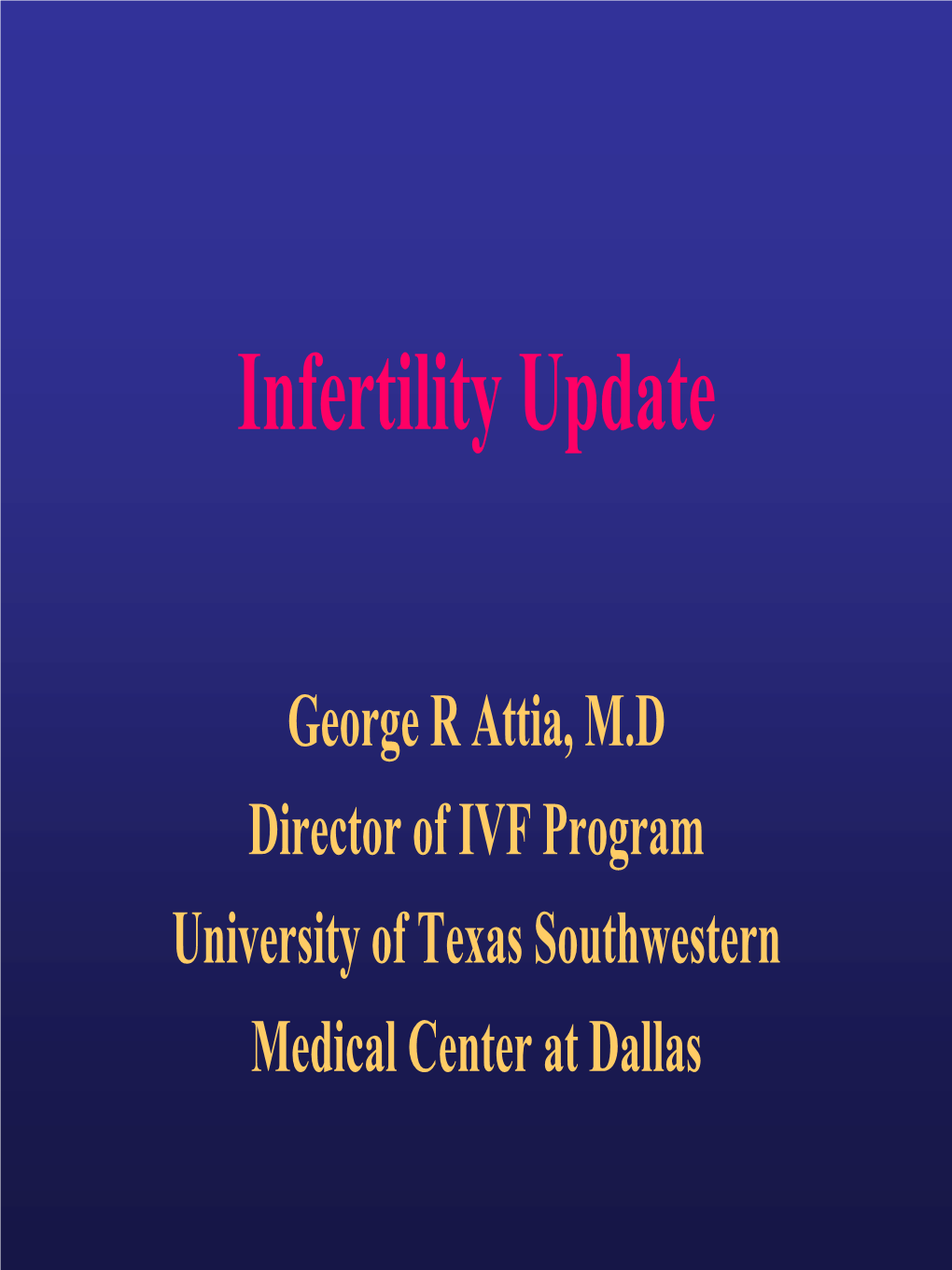 Infertility Update