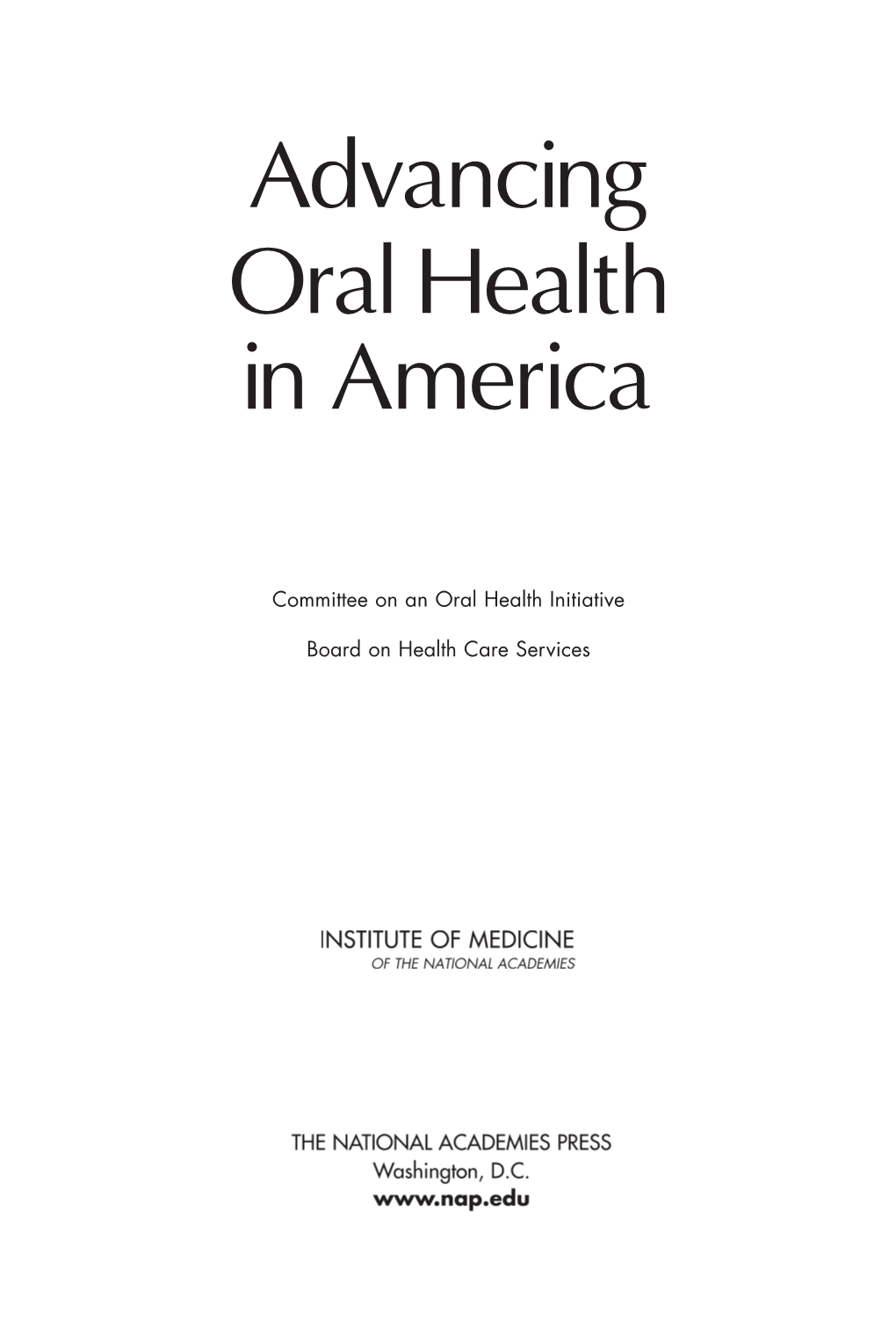 Advancing Oral Health in America
