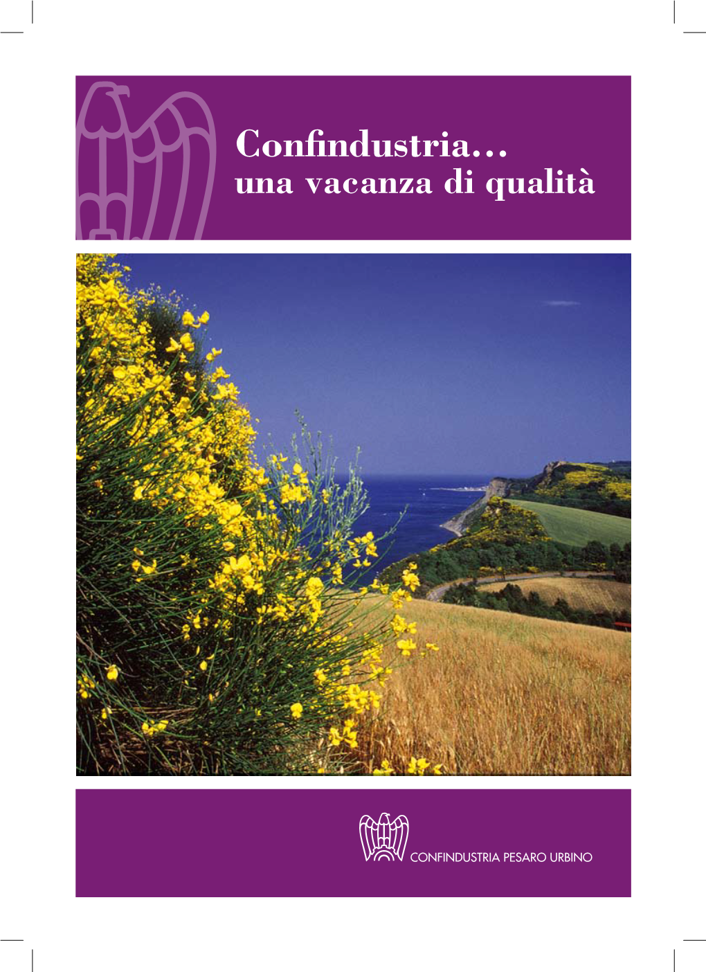 Confindustria... Una Vacanza Di Qualità Gabicce Mare Pesaro