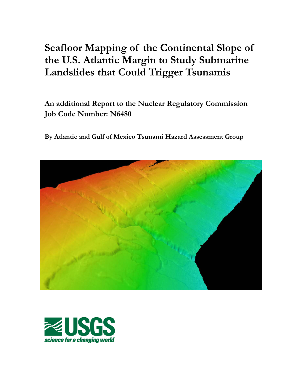 Seafloor Mapping of the Continental Slope of the U.S. Atlantic Margin to Study Submarine Landslides That Could Trigger Tsunamis