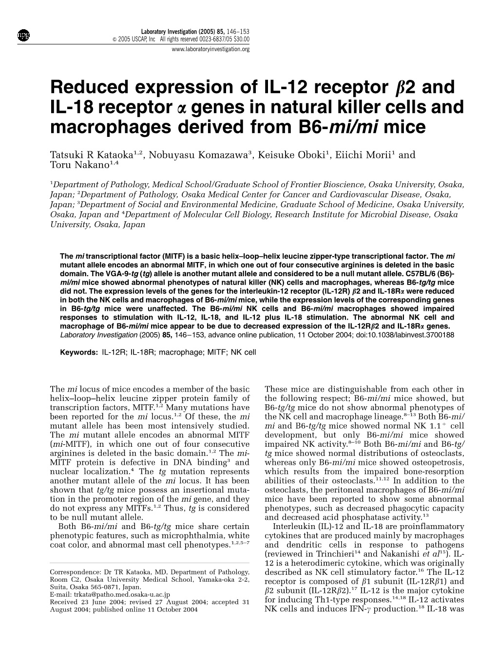 Reduced Expression of IL-12 Receptor B2 and IL-18 Receptor a Genes in Natural Killer Cells and Macrophages Derived from B6-Mi/Mi Mice