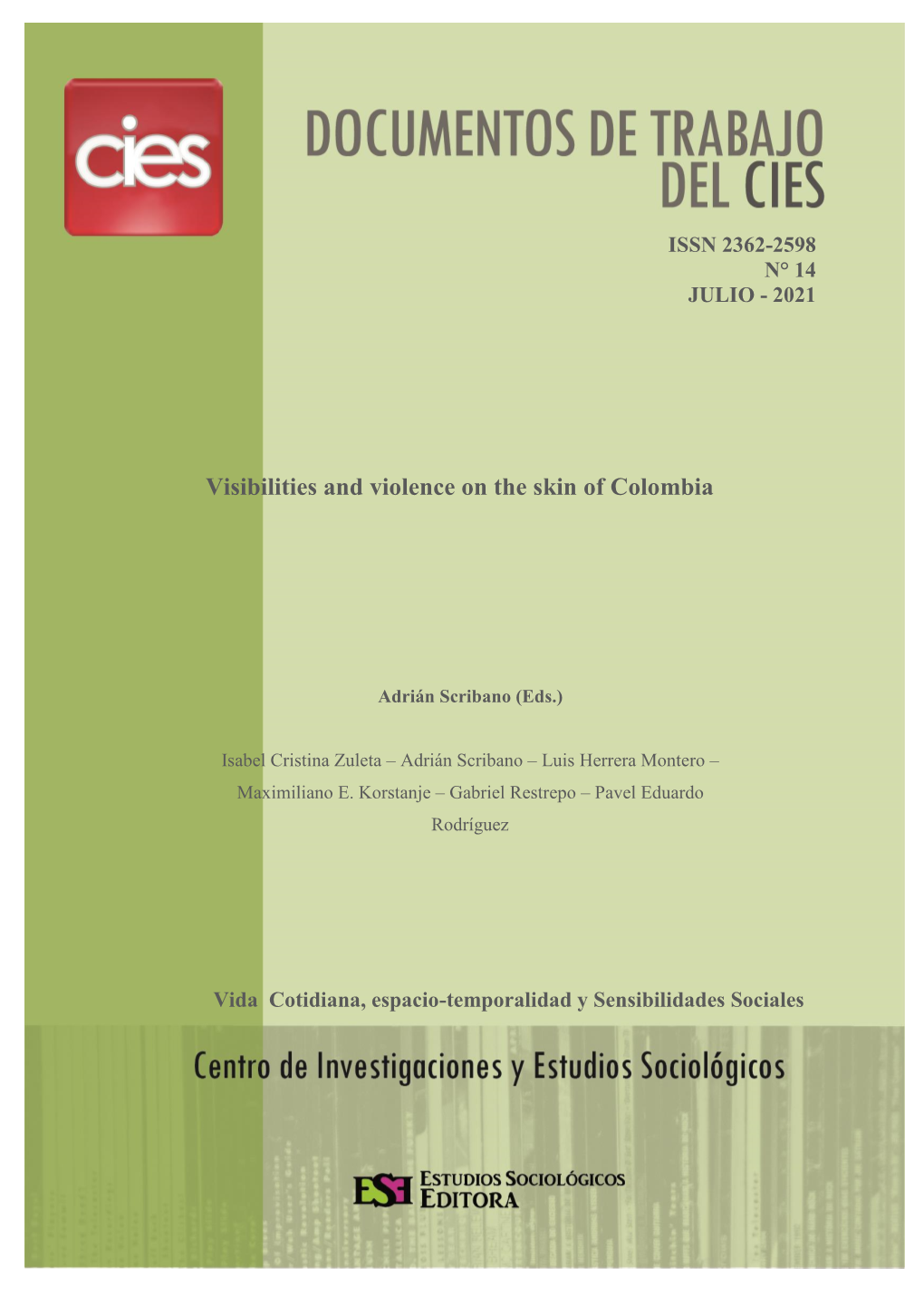 Visibilities and Violence on the Skin of Colombia