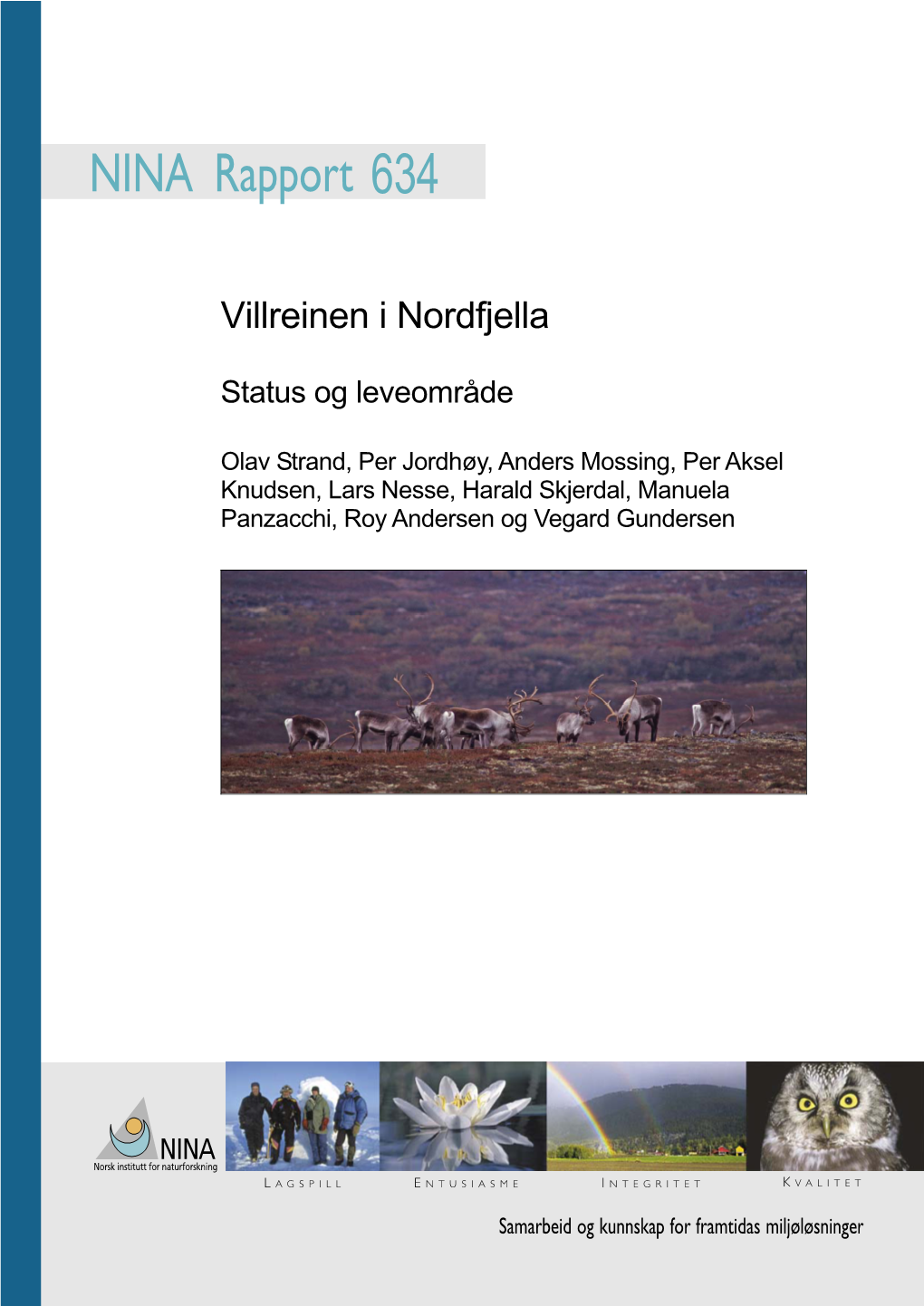 Villreinen I Nordfjella. Status Og Leveområde