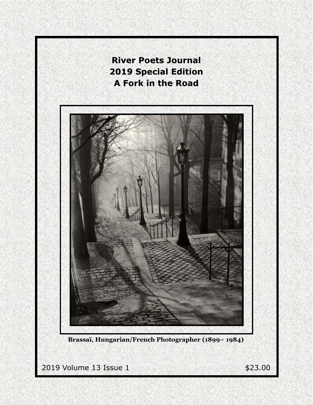 River Poets Journal 2019 Special Edition a Fork in the Road