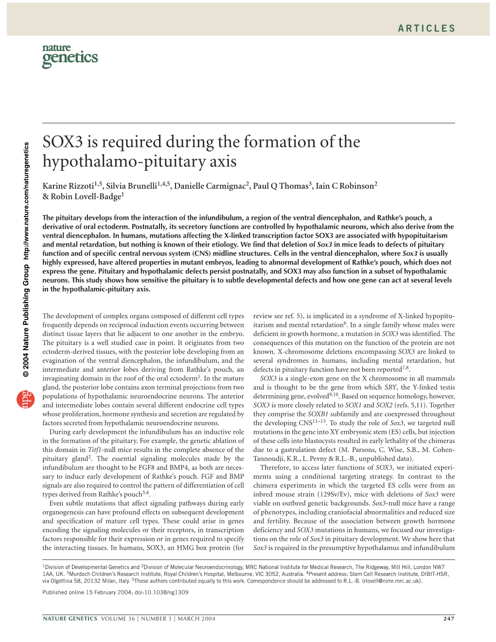 SOX3 Is Required During the Formation of the Hypothalamo-Pituitary Axis