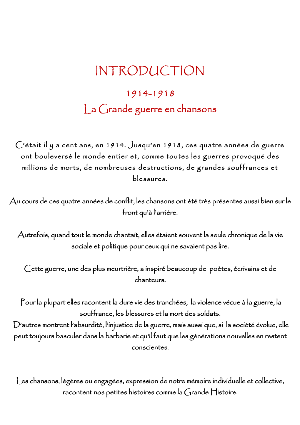 INTRODUCTION 1914-1918 La Grande Guerre En Chansons