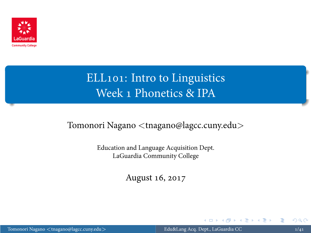 ELL101: Intro to Linguistics Week 1 Phonetics &