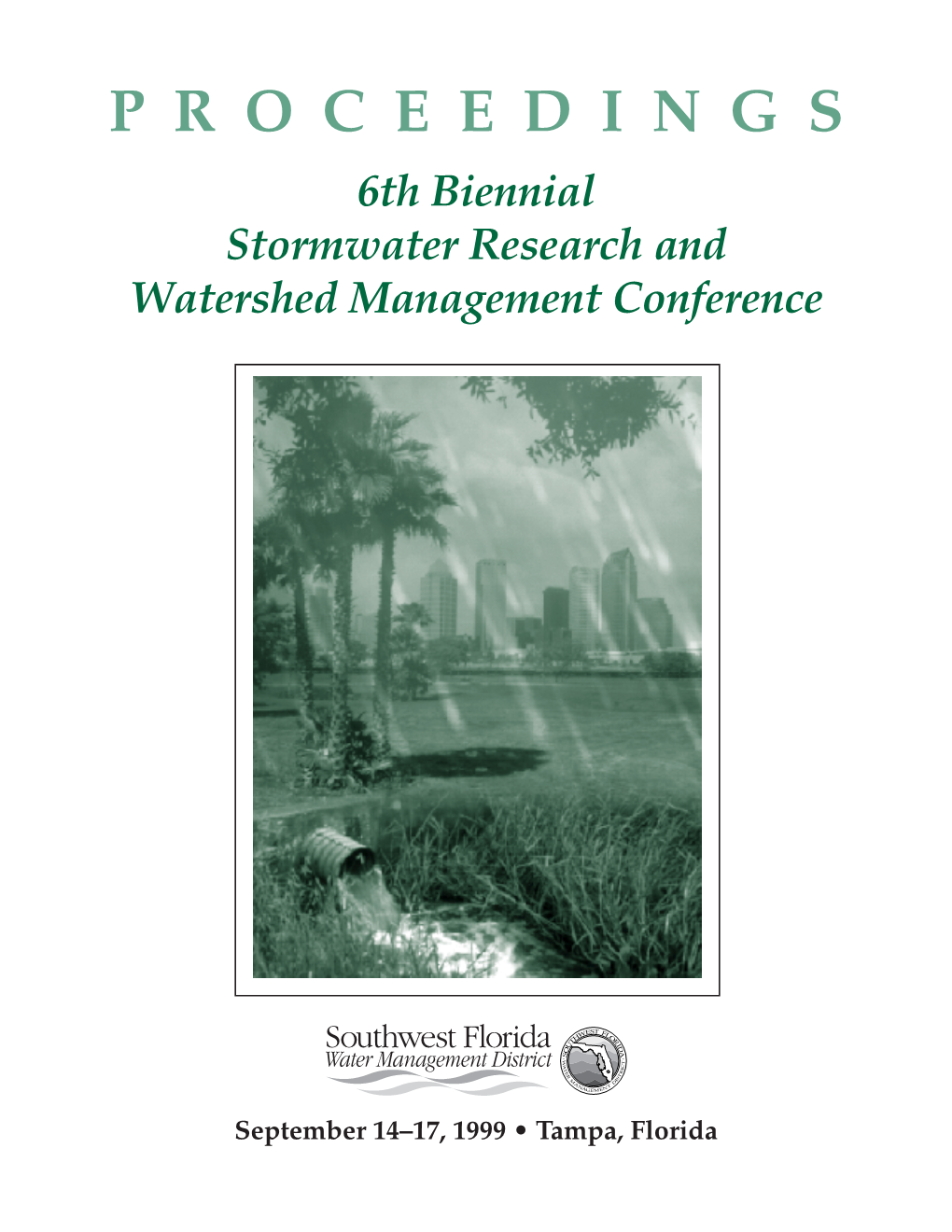 6Th Biennial Stormwater Research and Watershed Management Conference