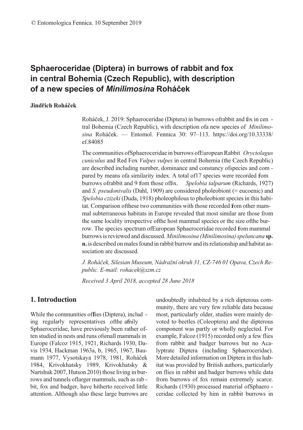 Sphaeroceridae (Diptera) in Burrows of Rabbit and Fox in Central Bohemia (Czech Republic), with Description of a New Species of Minilimosina Roháèek