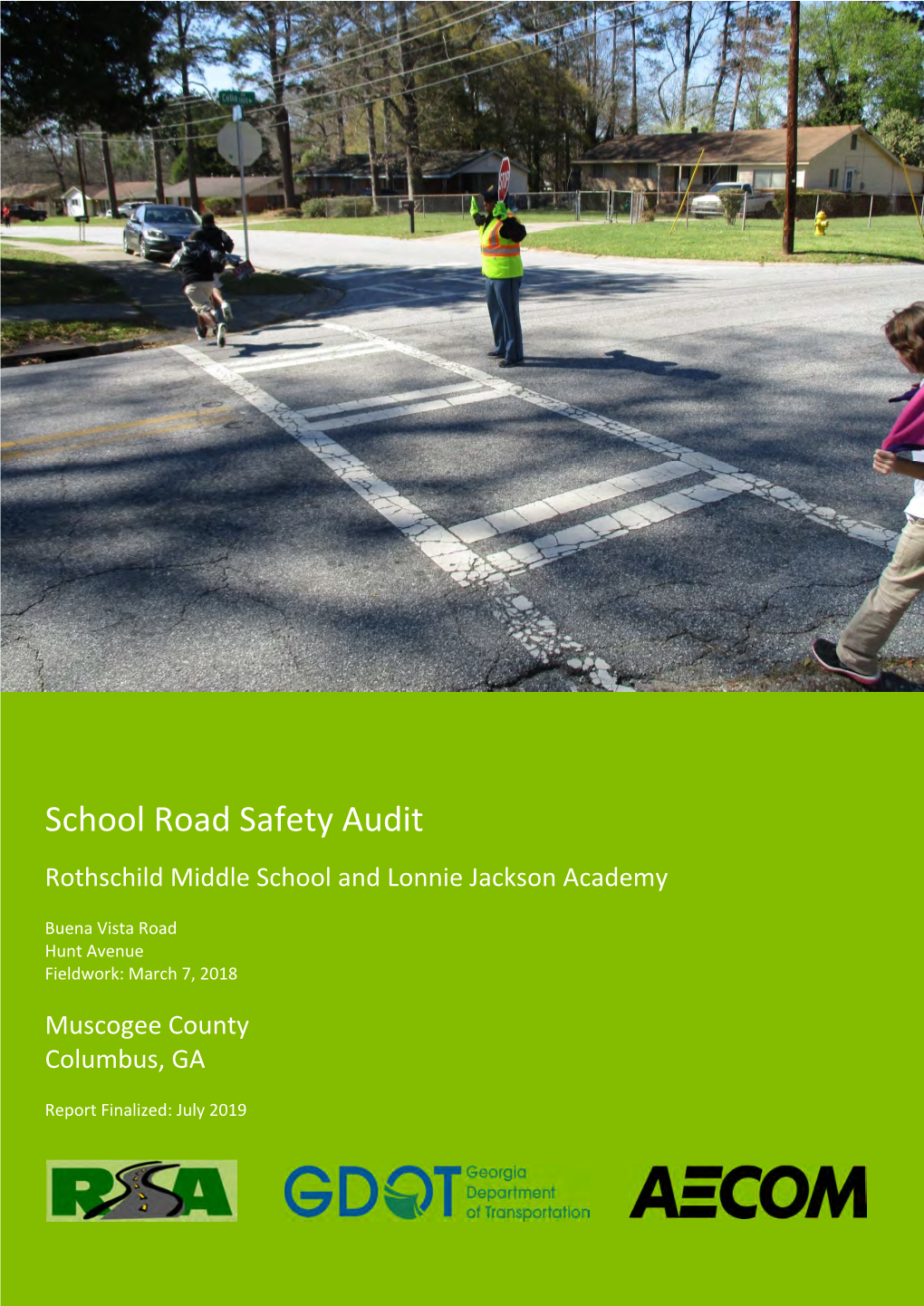 School Road Safety Audit Rothschild Middle School and Lonnie Jackson Academy