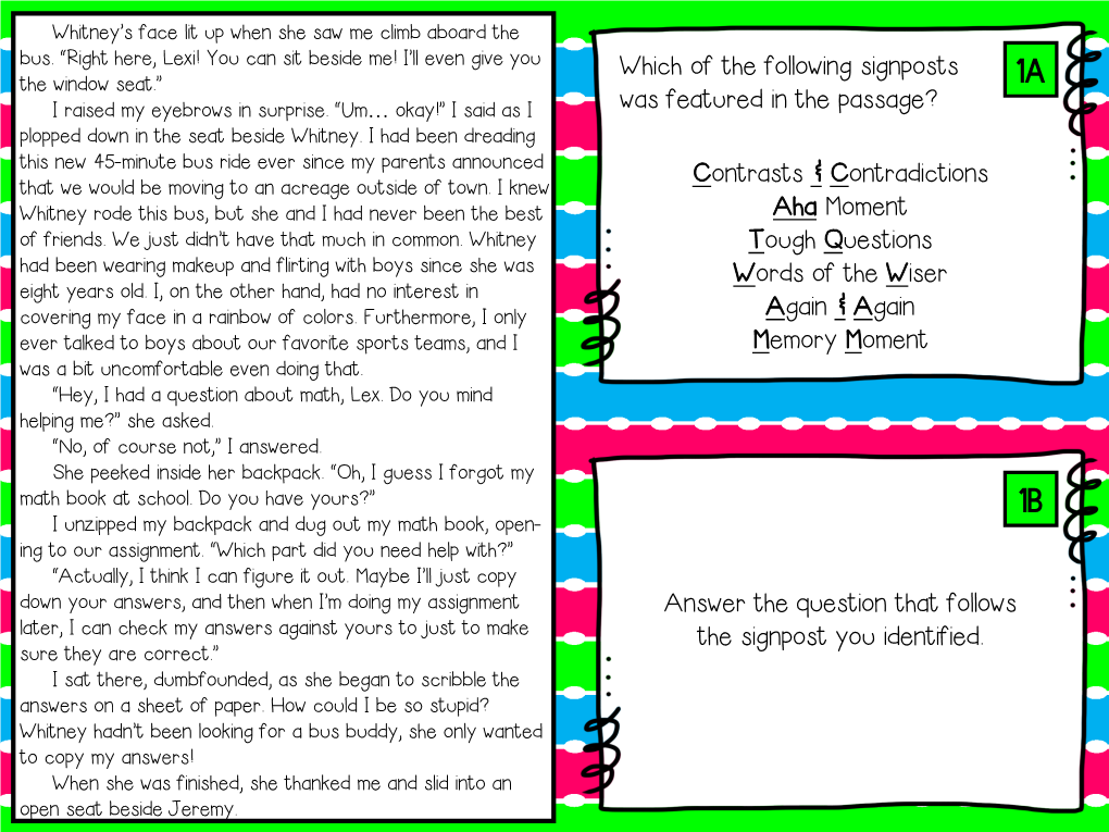 Which of the Following Signposts Was Featured in the Passage? Contrasts & Contradictions Aha Moment Tough Questions Words Of