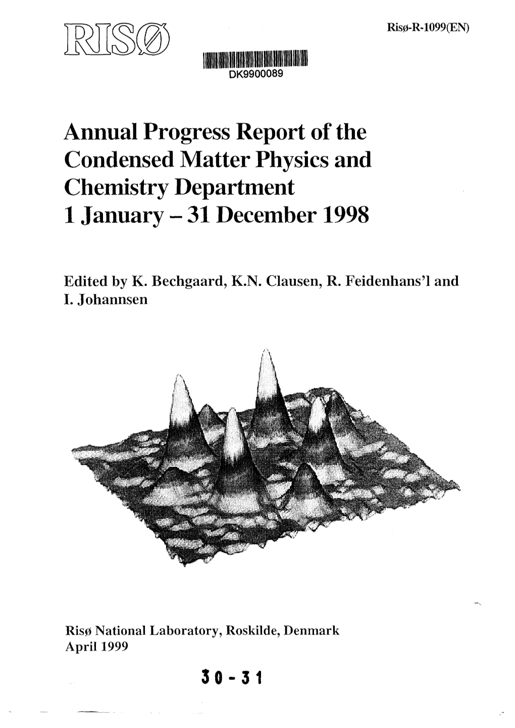 Annual Progress Report of the Condensed Matter Physics and Chemistry Department 1 January - 31 December 1998