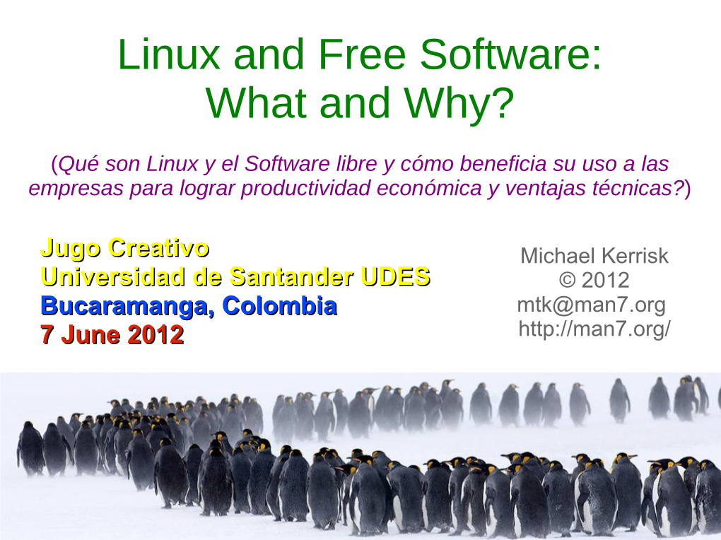 Linux and Free Software: What and Why?