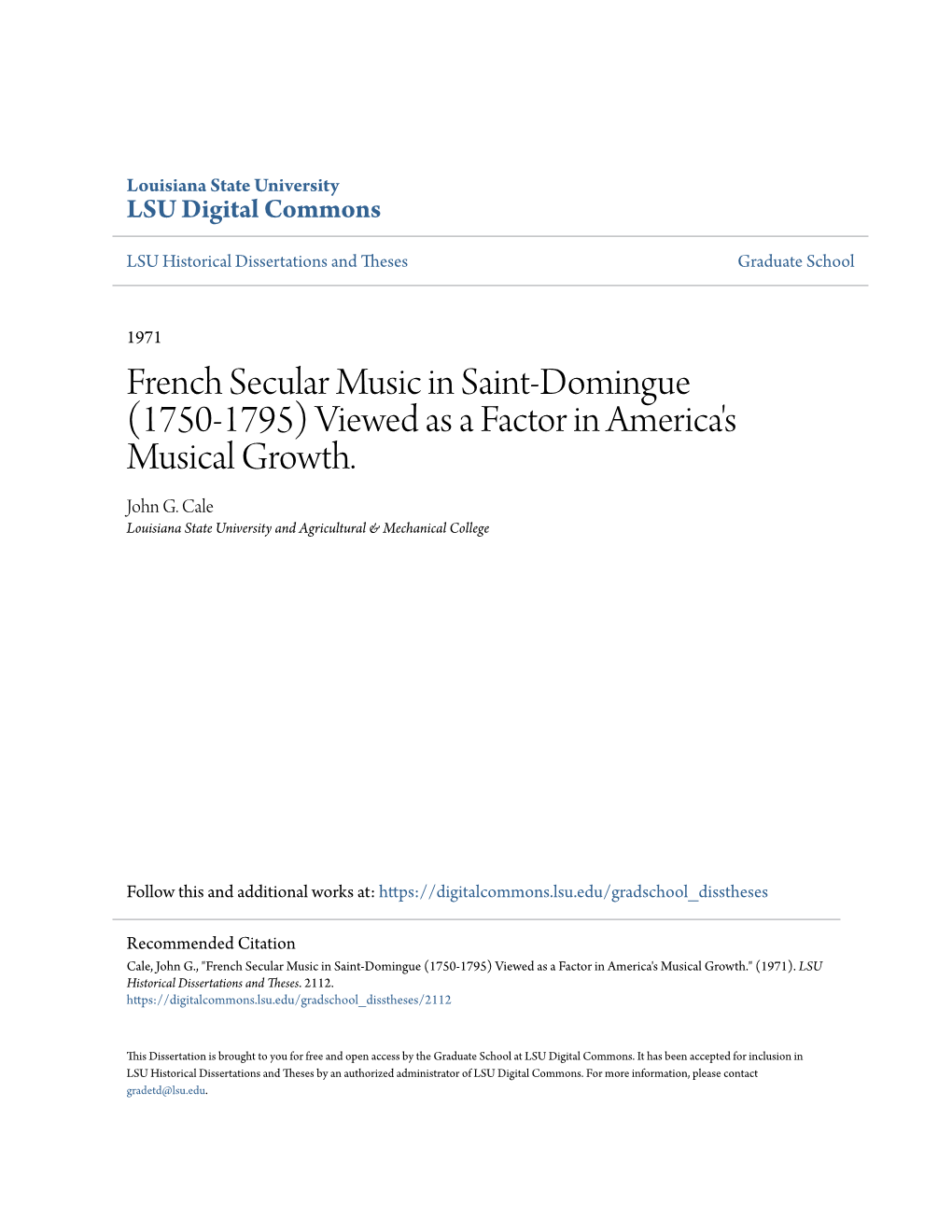 French Secular Music in Saint-Domingue (1750-1795) Viewed As a Factor in America's Musical Growth. John G