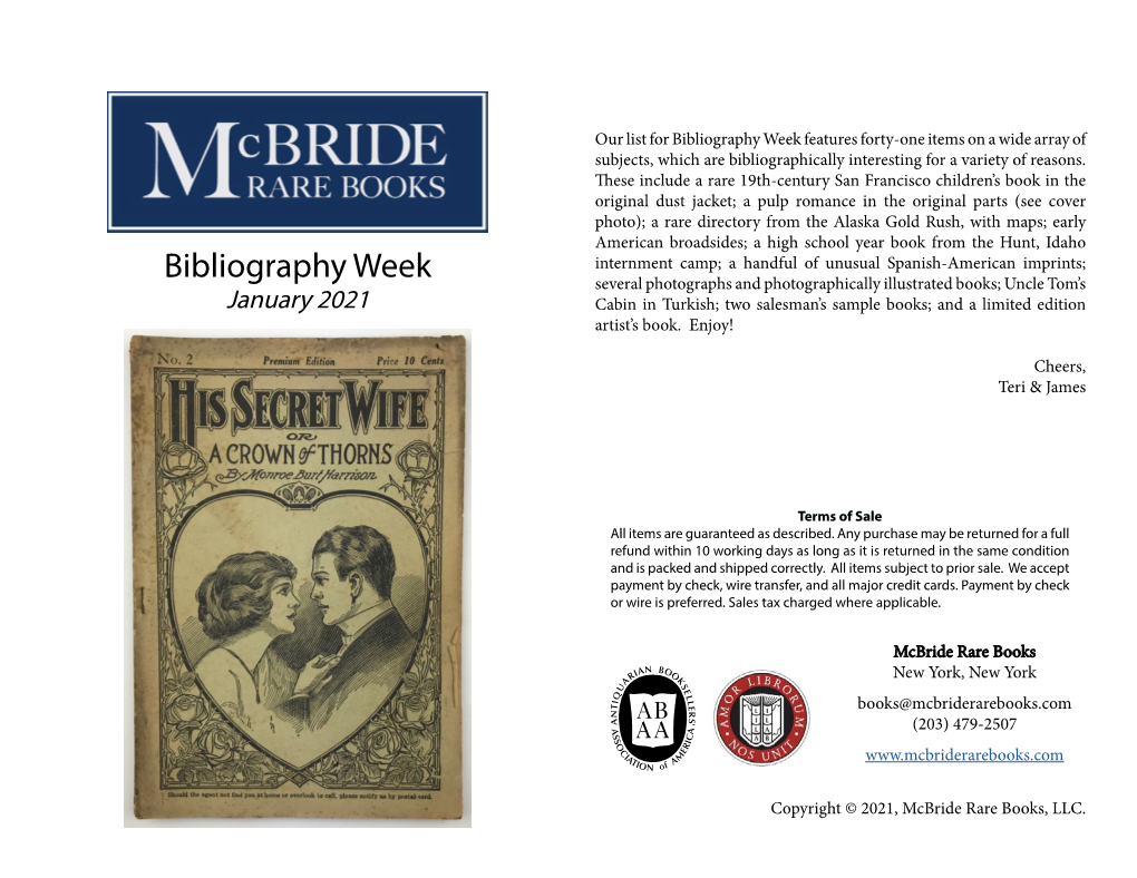 Bibliography Week Features Forty-One Items on a Wide Array of Subjects, Which Are Bibliographically Interesting for a Variety of Reasons