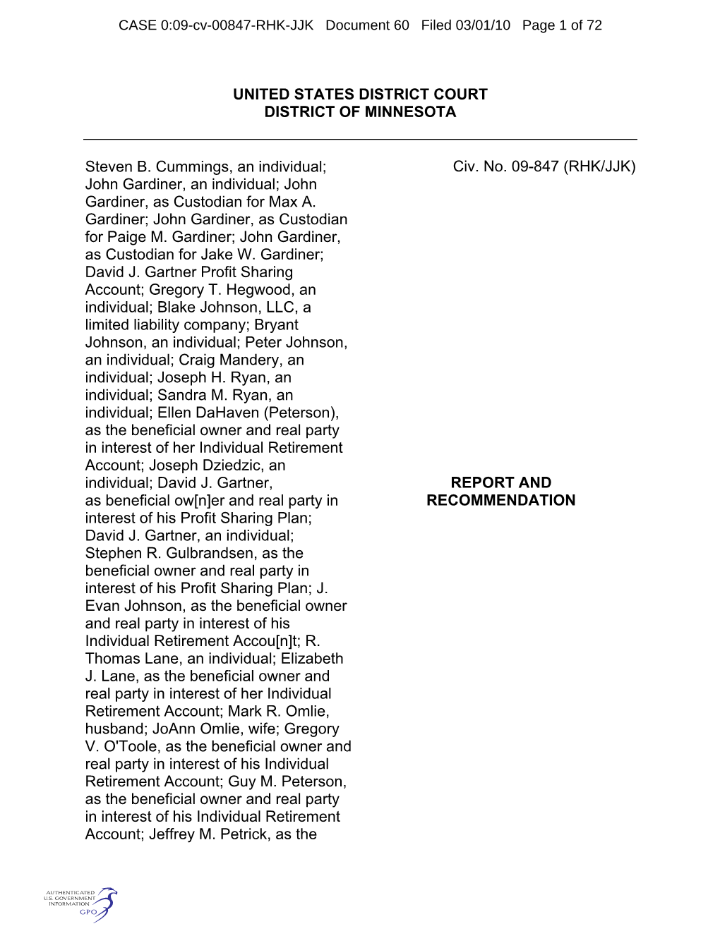 CASE 0:09-Cv-00847-RHK-JJK Document 60 Filed 03/01/10 Page 1 of 72