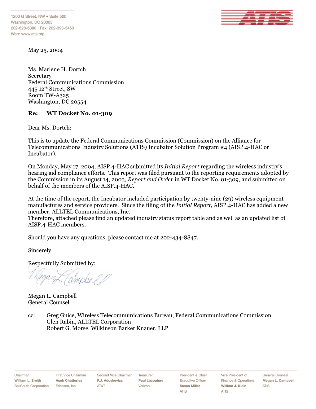 May 25, 2004 Ms. Marlene H. Dortch Secretary Federal Communications Commission 445 12Th Street, SW Room TW-A325 Washington, DC 2