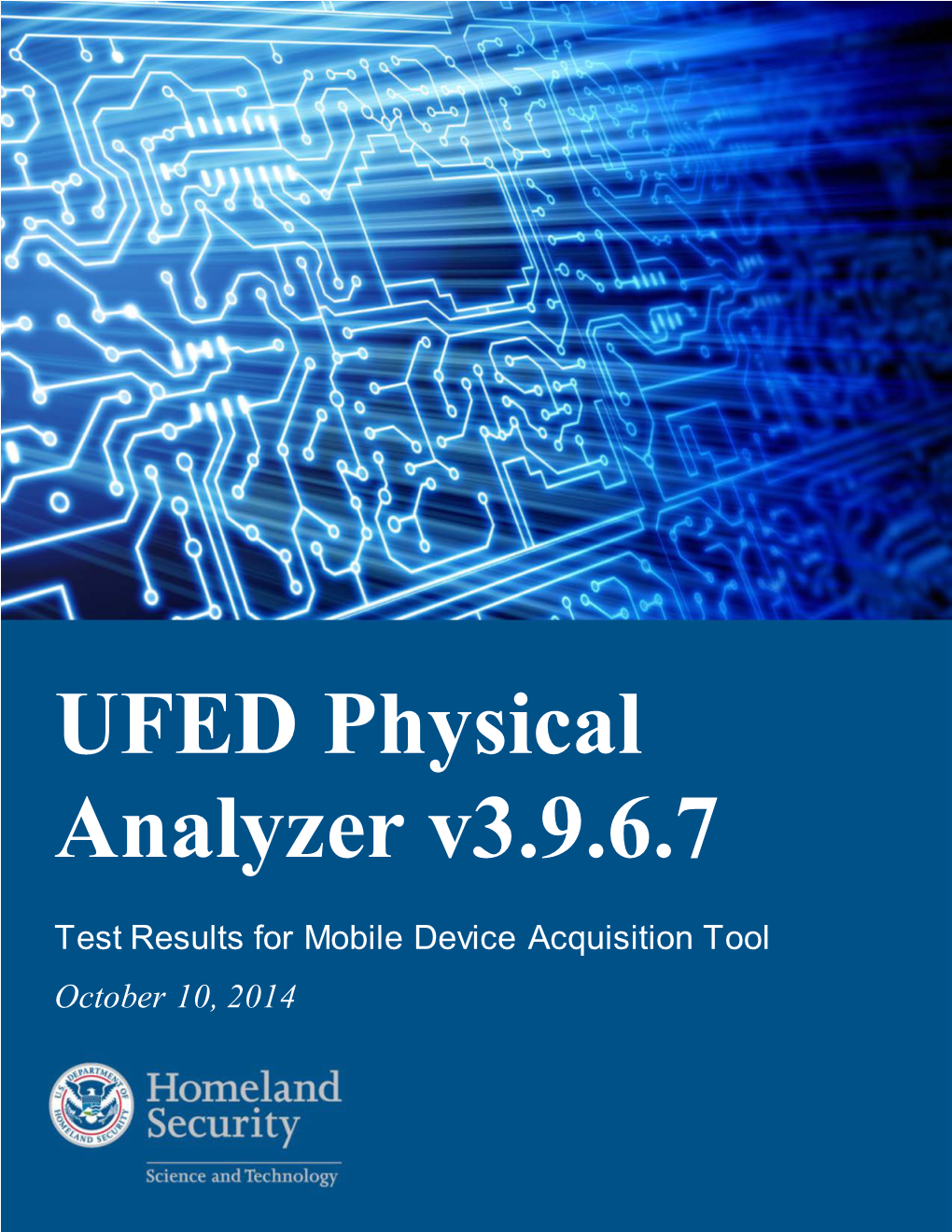 UFED Physical Analyzer V3.9.6.7 (October 2014)