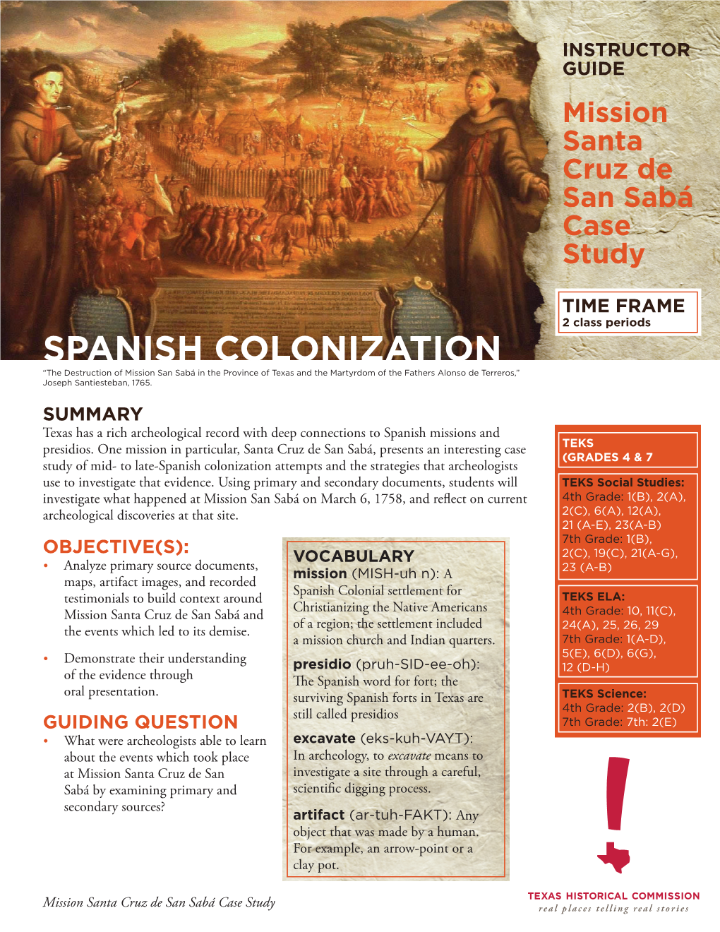 Mission Santa Cruz De San Sabá Case Study