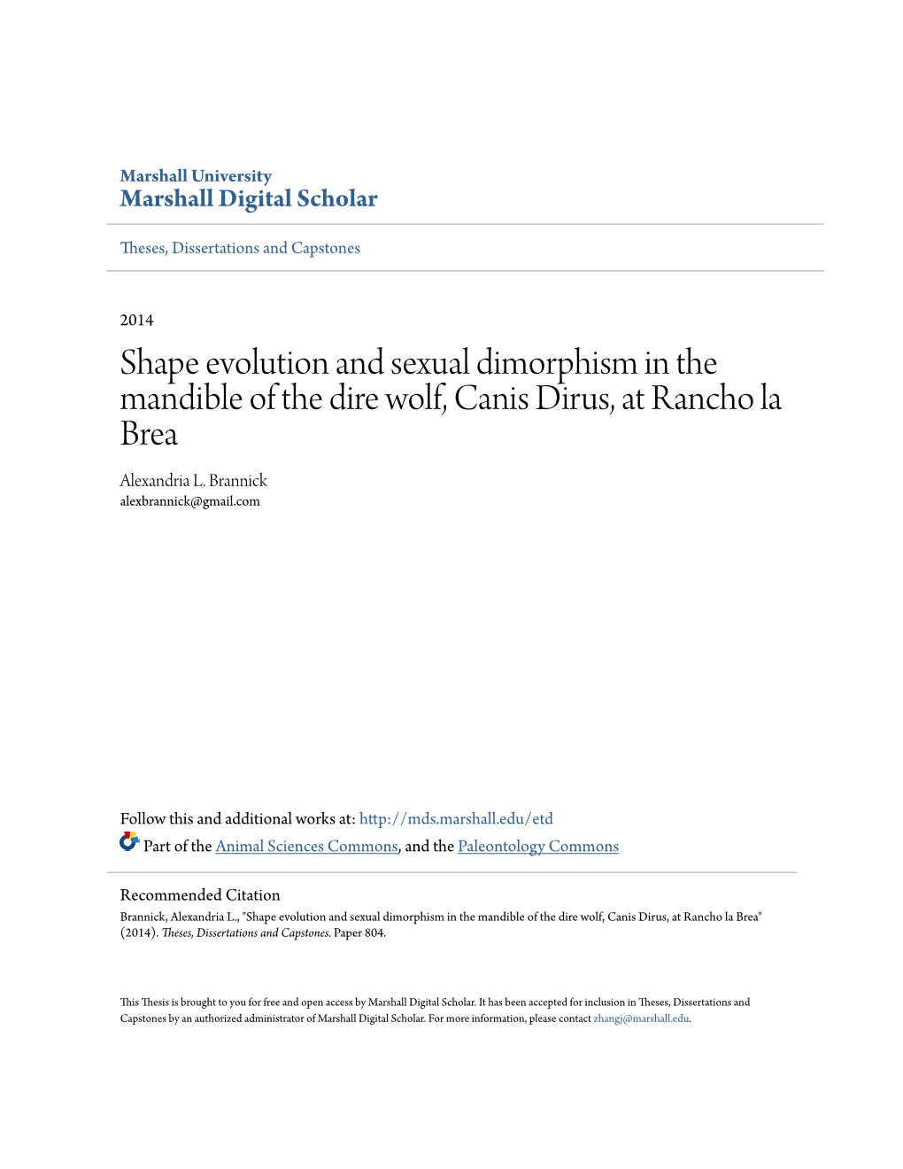 Shape Evolution and Sexual Dimorphism in the Mandible of the Dire Wolf, Canis Dirus, at Rancho La Brea Alexandria L