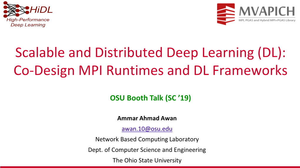 Scalable and Distributed Deep Learning (DL): Co-Design MPI Runtimes and DL Frameworks
